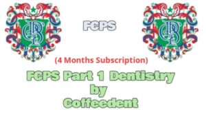 FCPS Part 1 Dentistry by Coffeedent